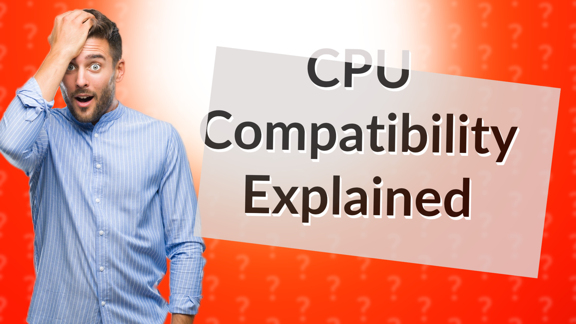 CPU Compatibility Explained