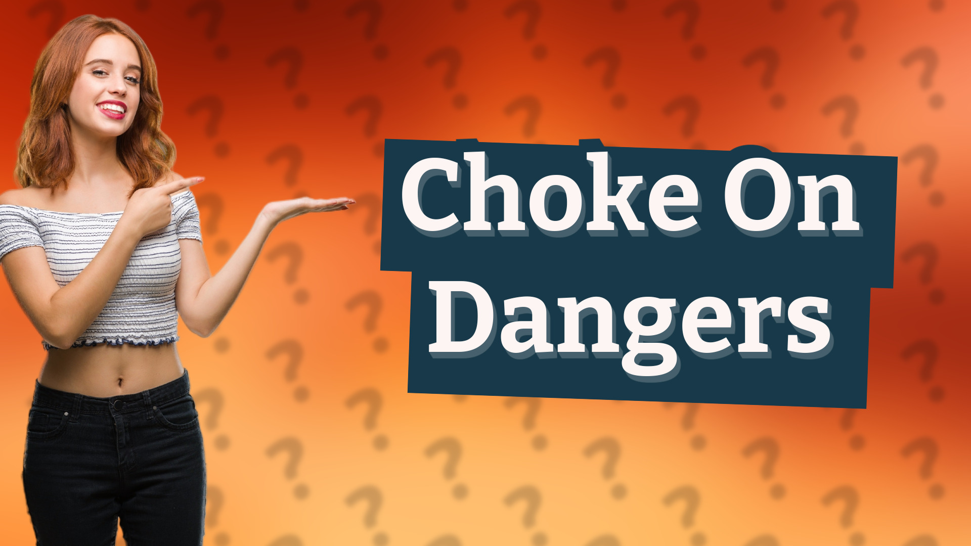 Choke On Dangers