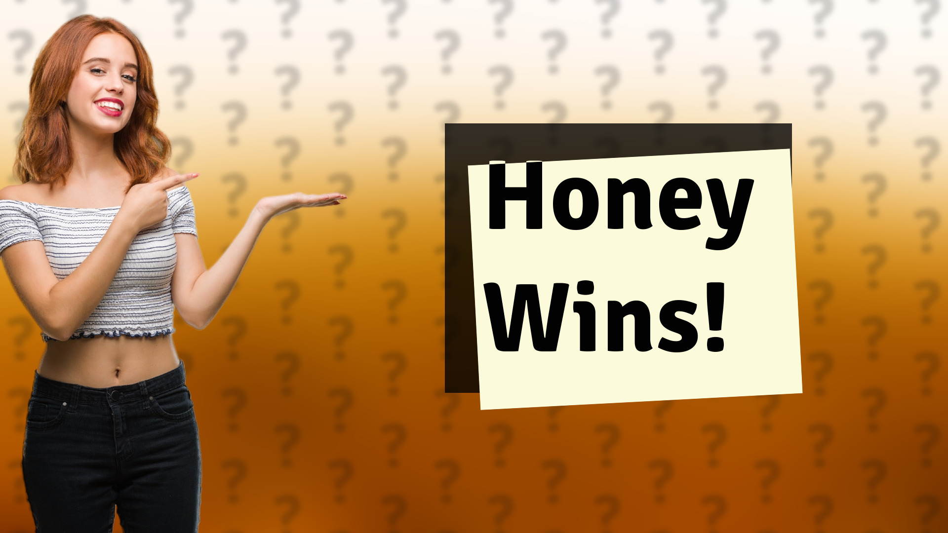 Honey Wins!