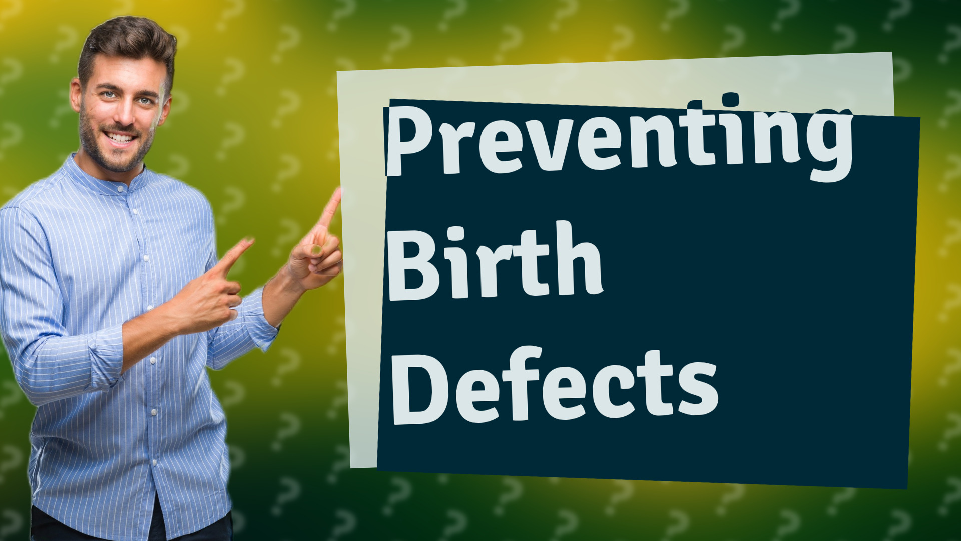 Preventing Birth Defects