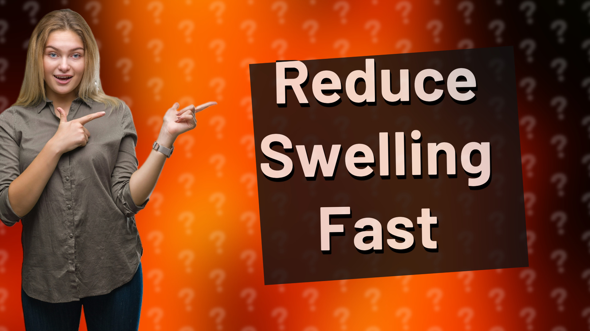 Reduce Swelling Fast