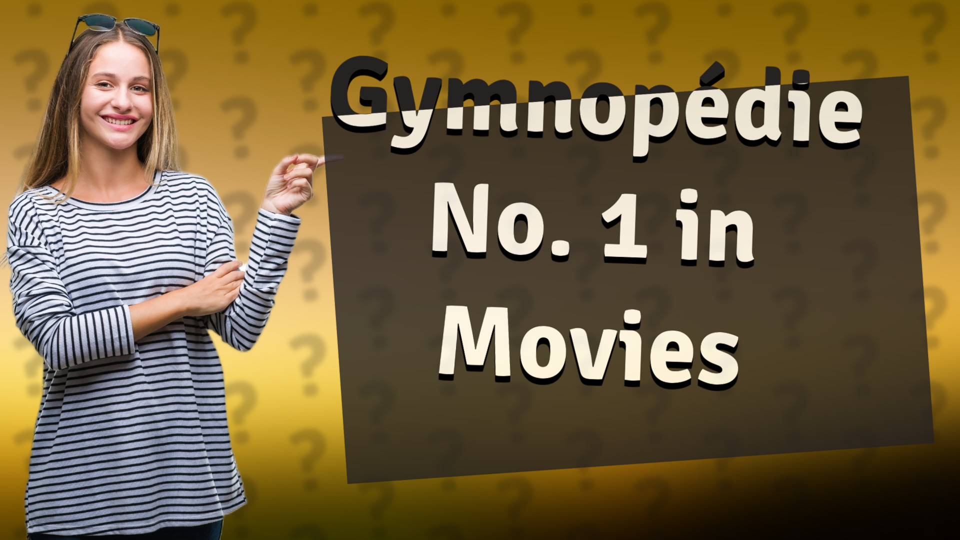 Gymnopédie No. 1 in Movies