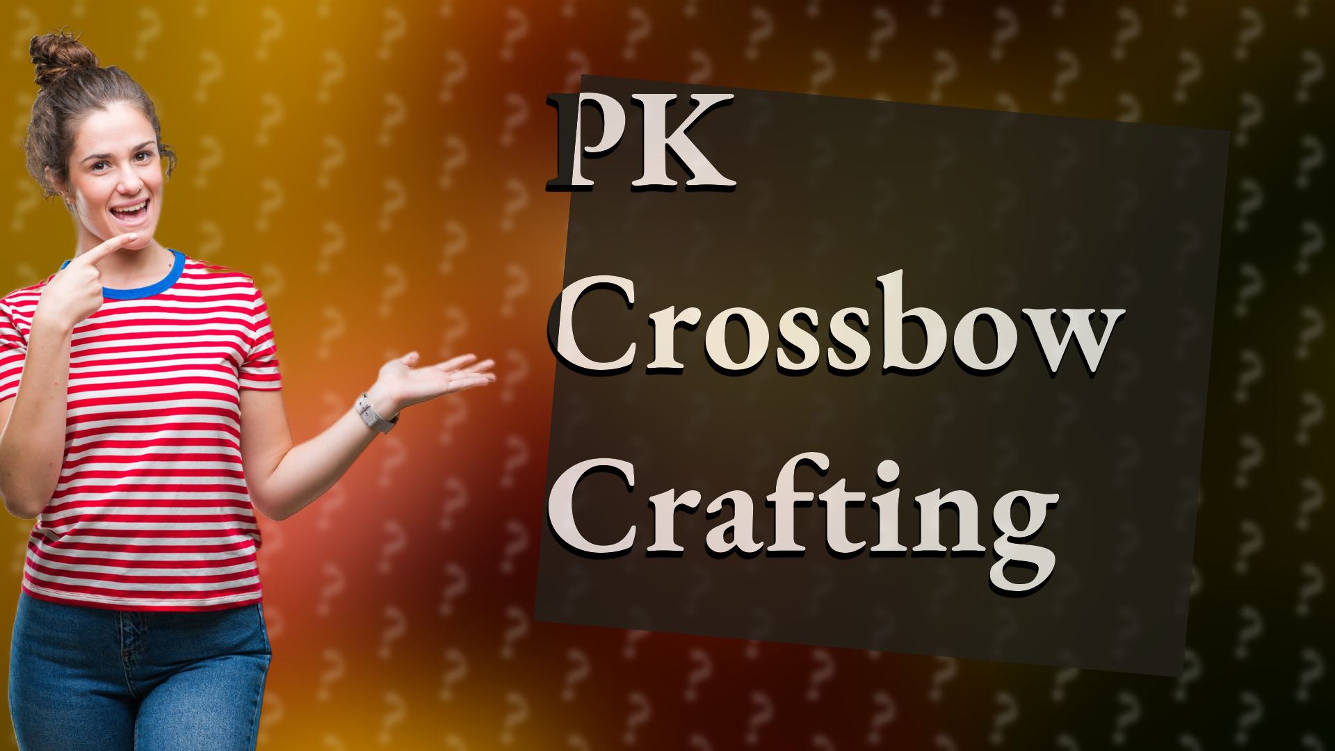 PK Crossbow Crafting