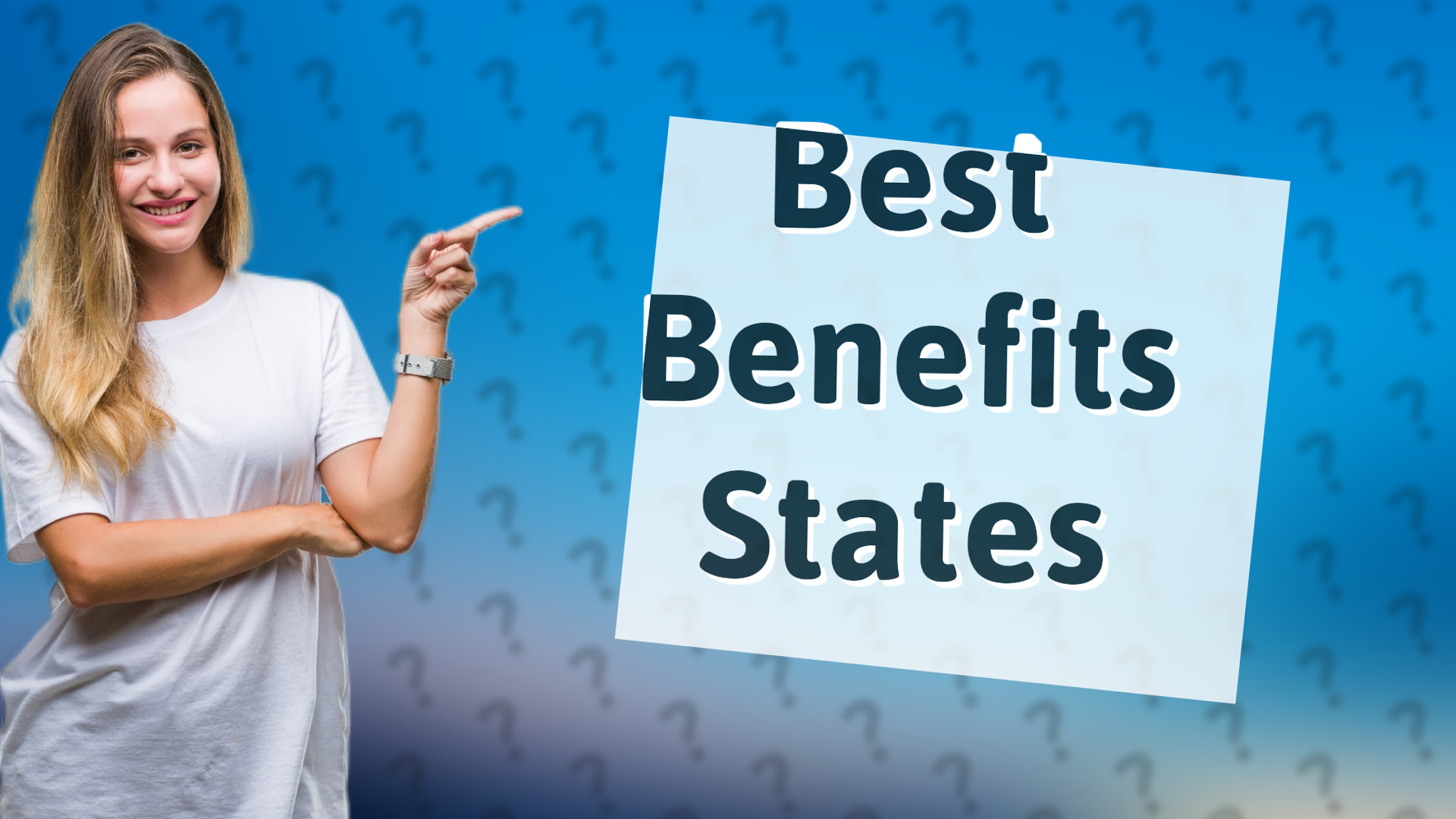 Best Benefits States