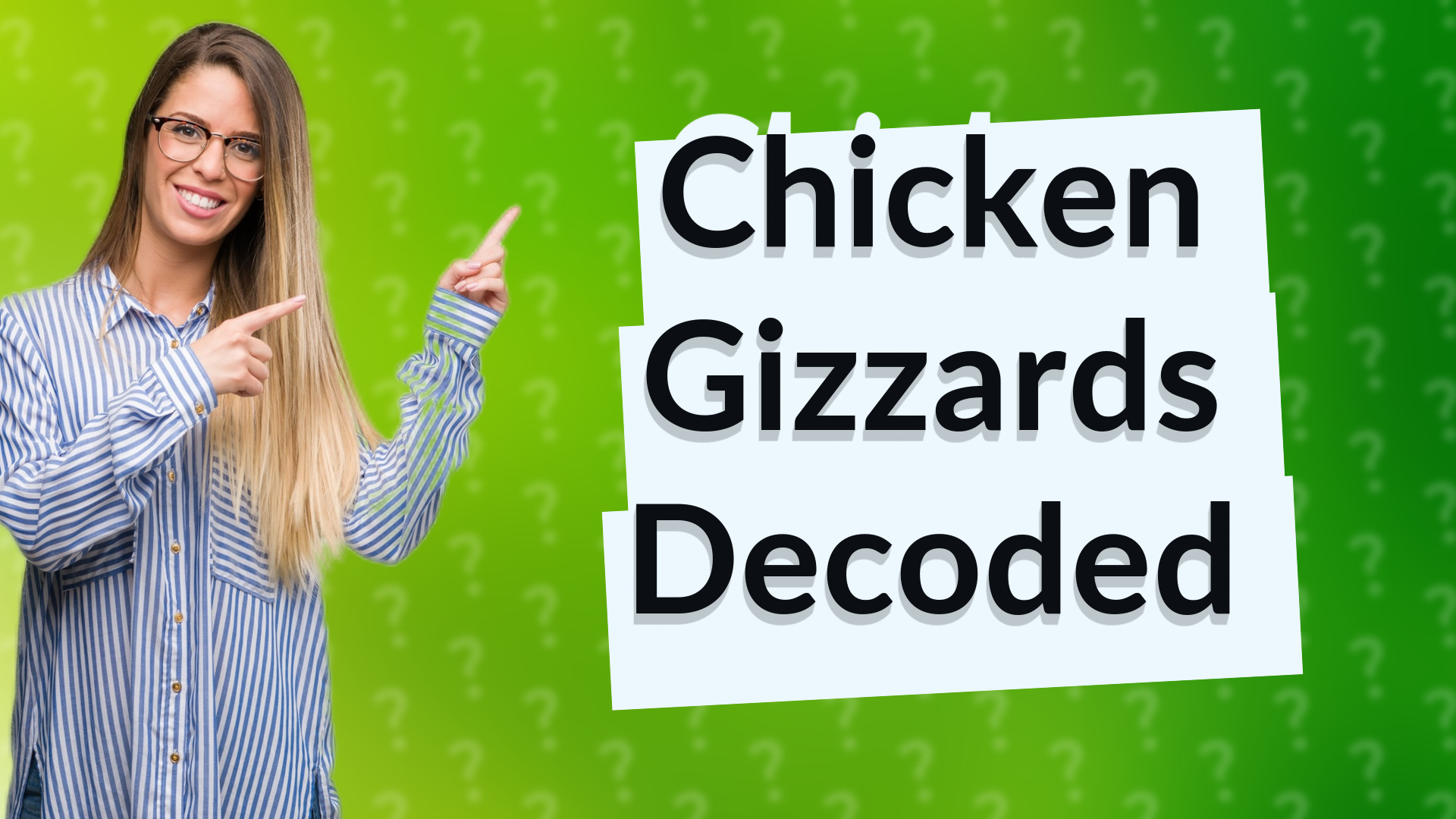 Chicken Gizzards Decoded