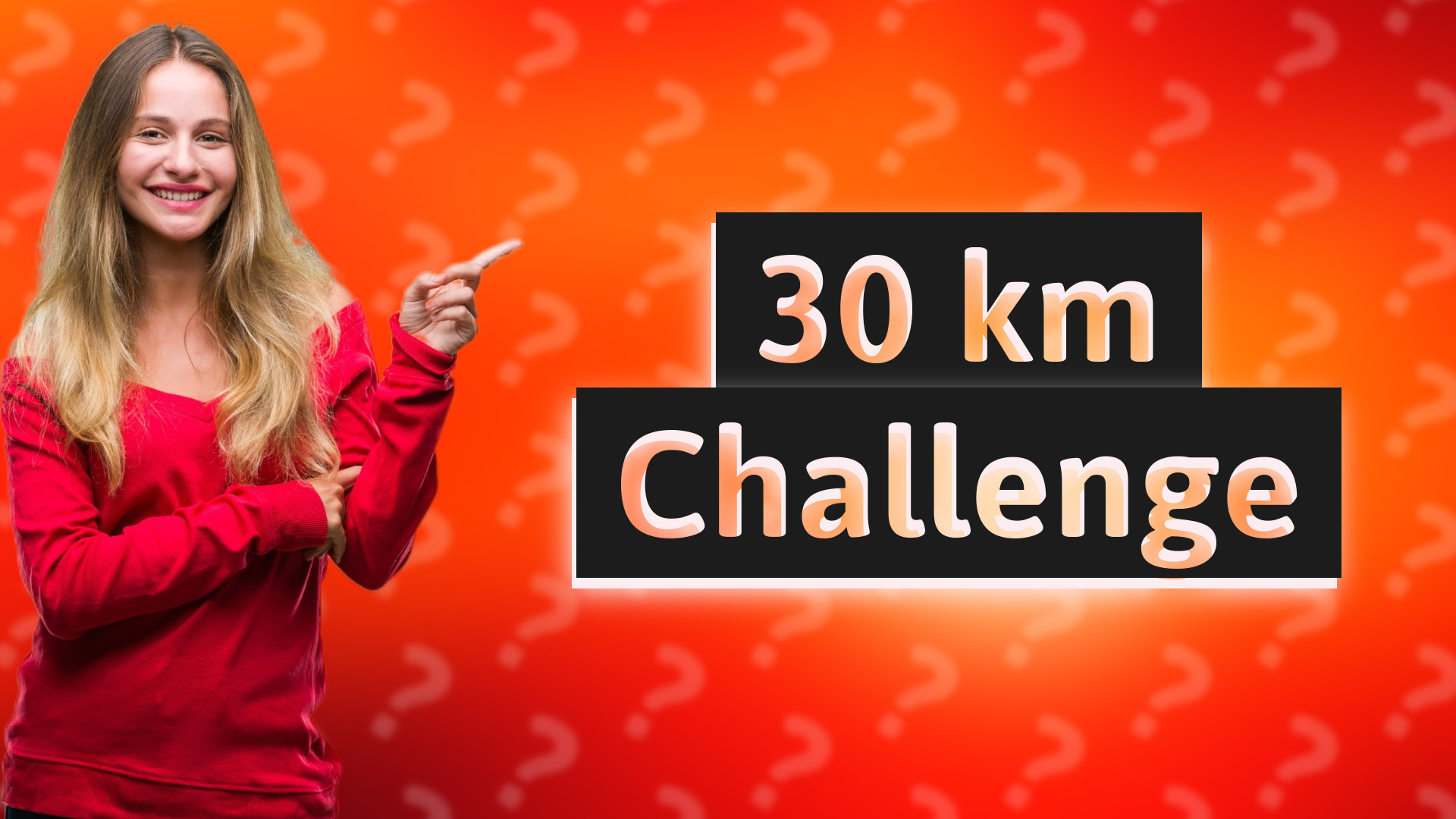 30 km Challenge