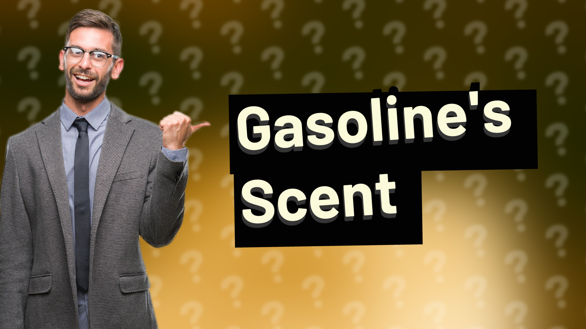 Gasoline's Scent