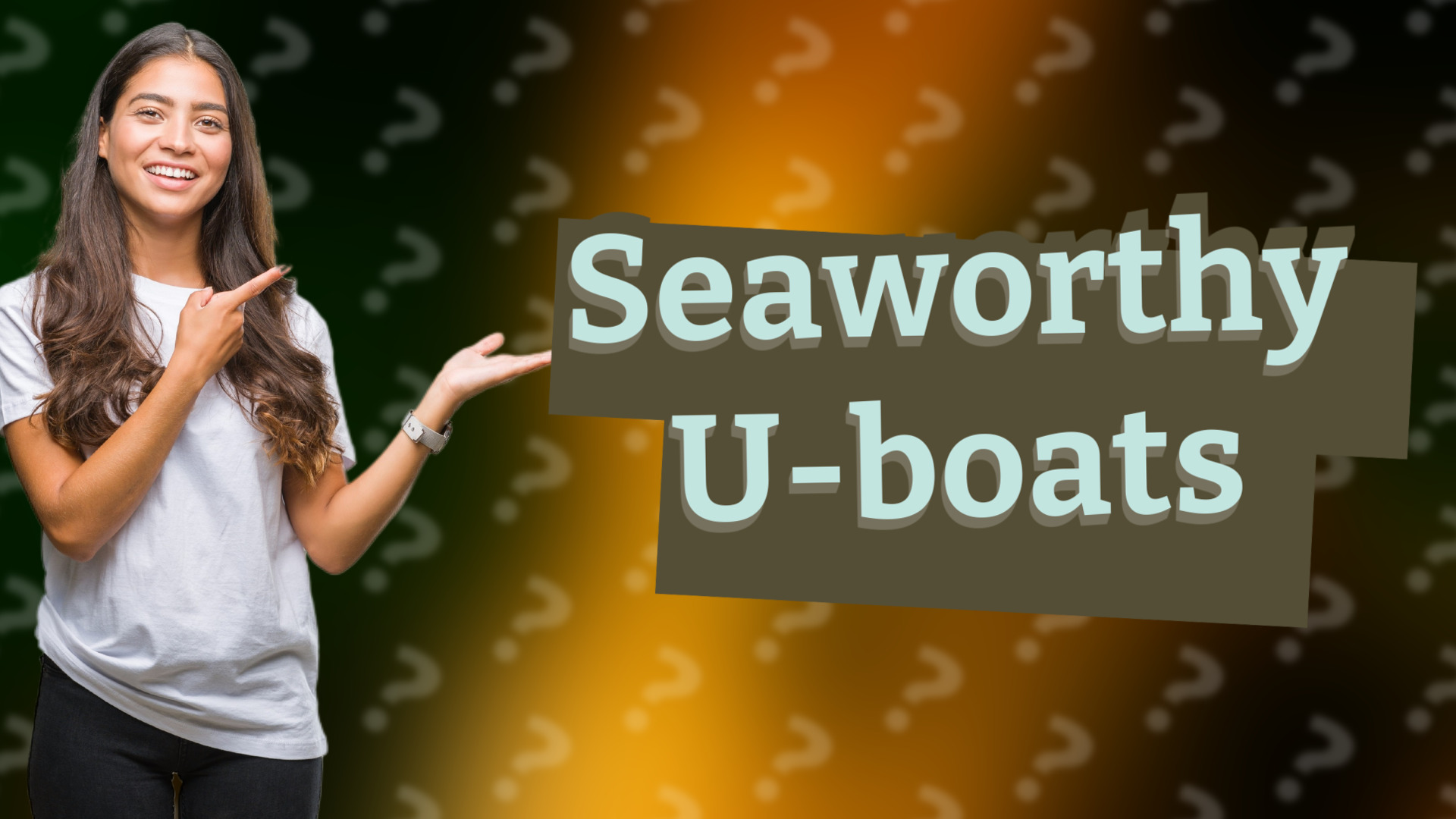 Seaworthy U-boats