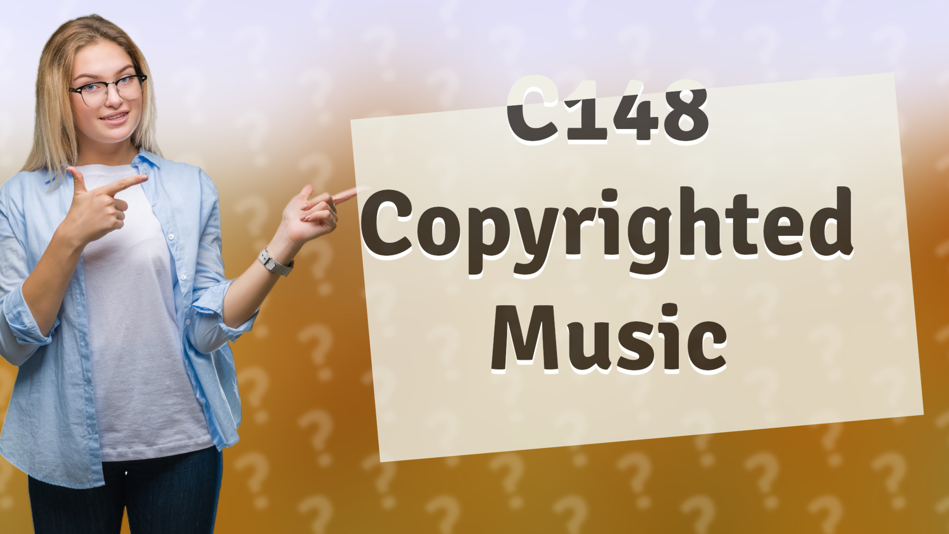 C148 Copyrighted Music