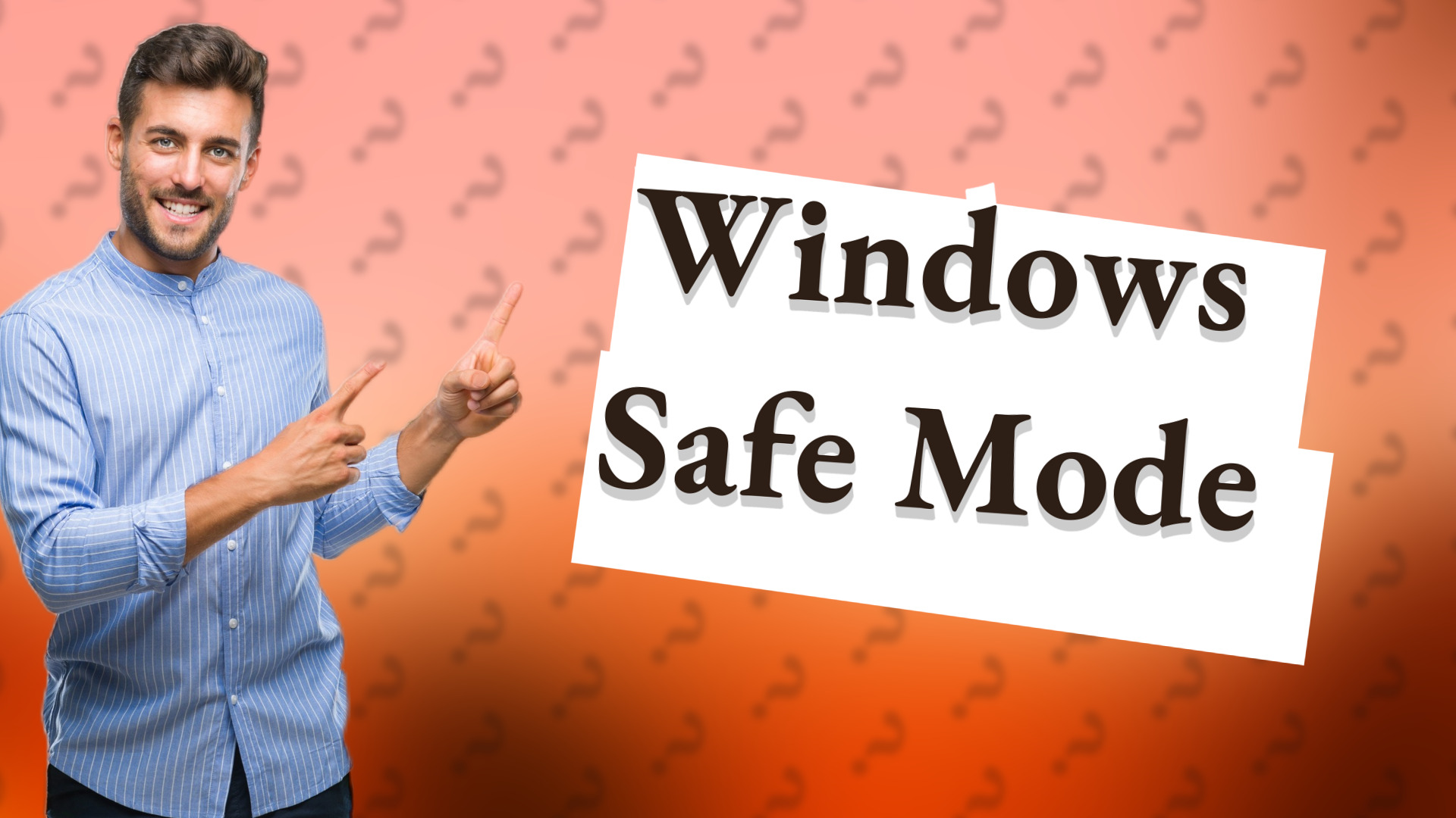 Windows Safe Mode