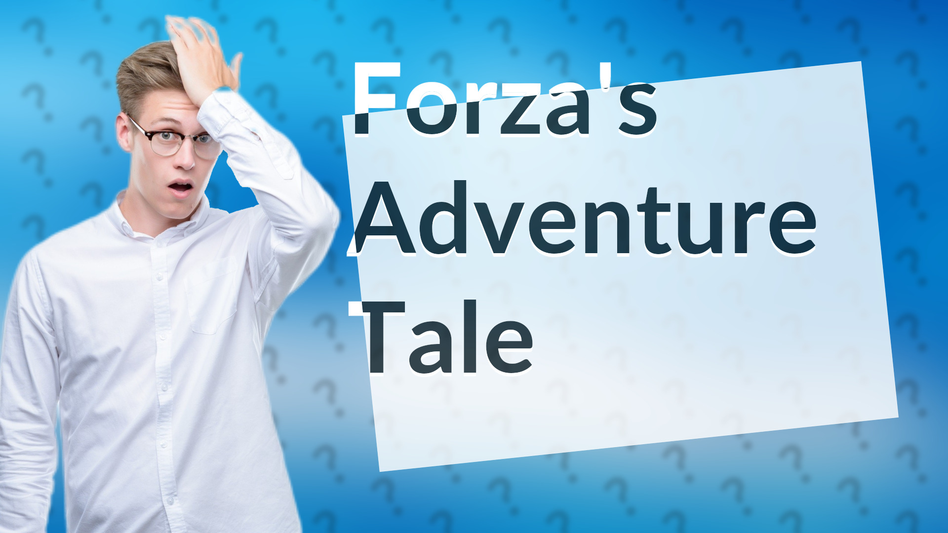 Forza's Adventure Tale