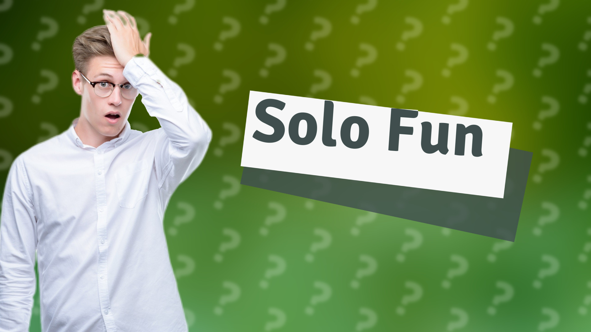 Solo Fun