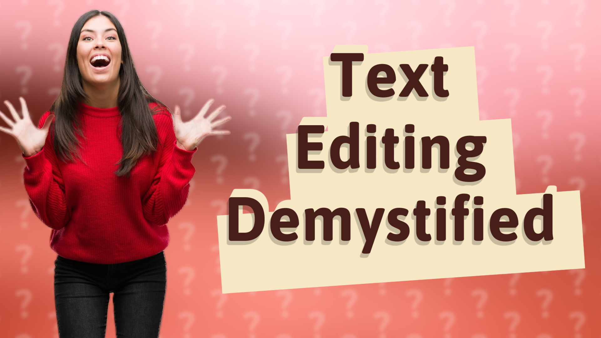 Text Editing Demystified
