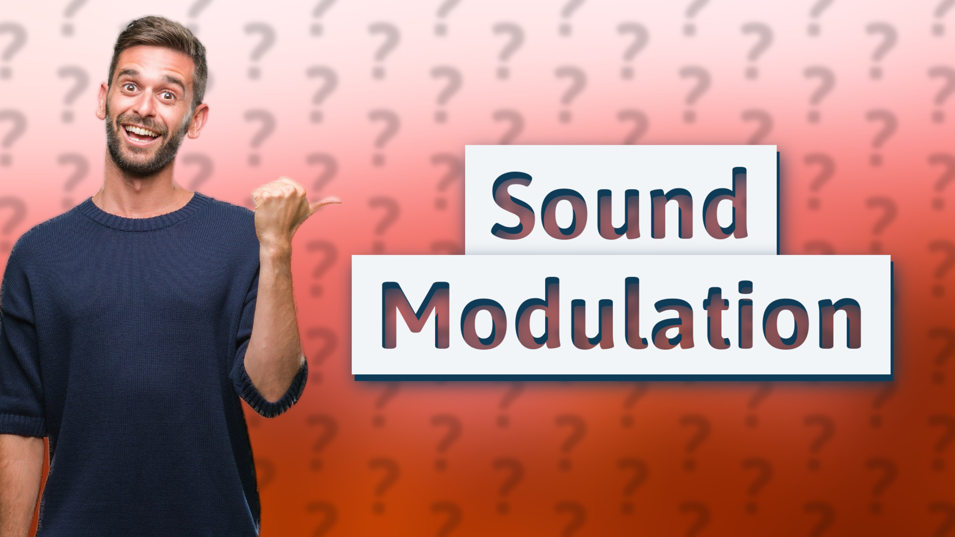Sound Modulation