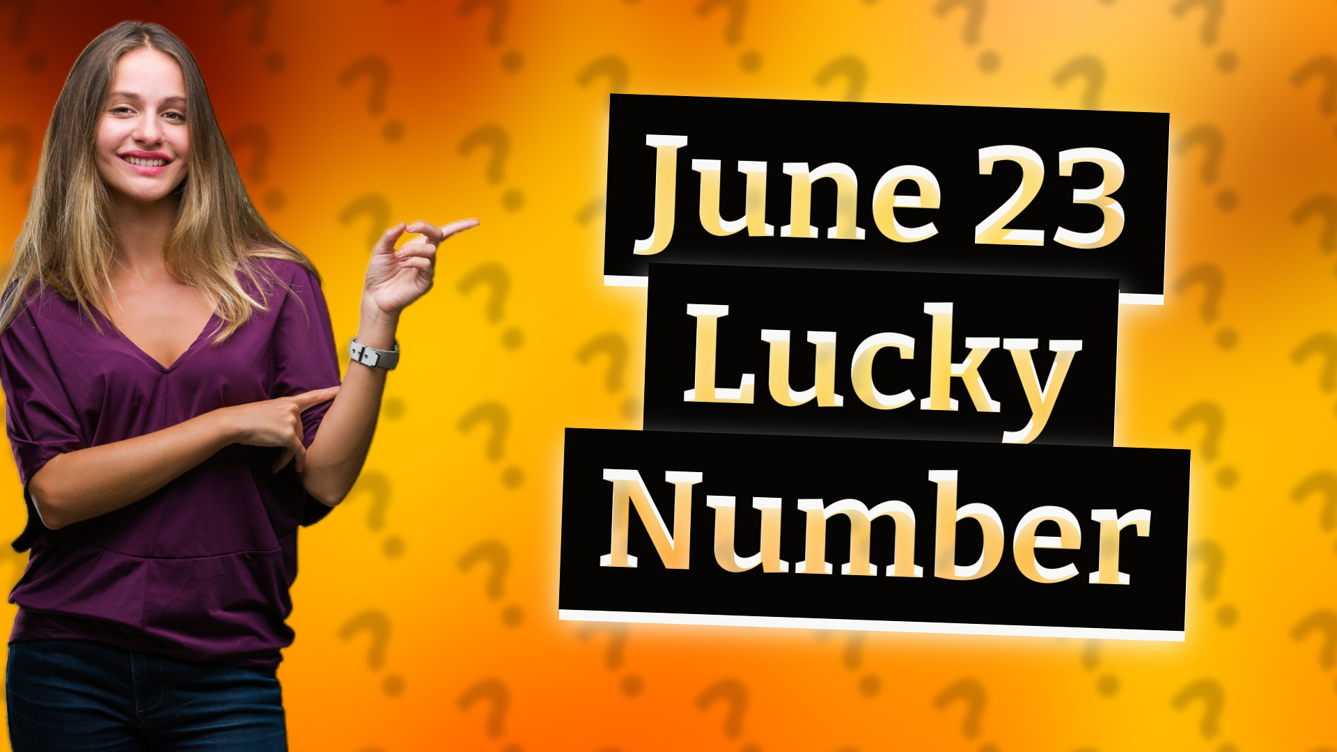 June 23 Lucky Number