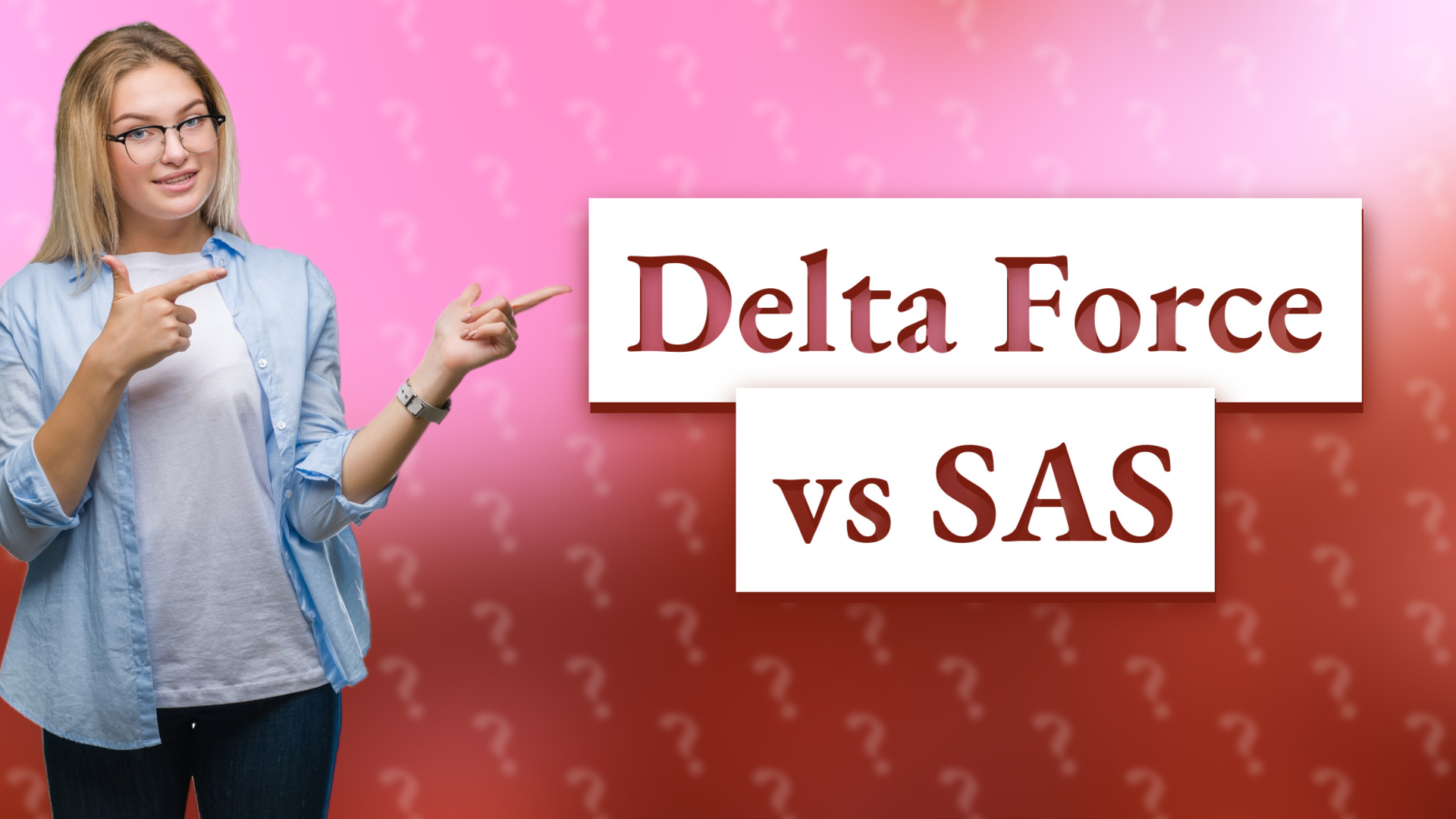 Delta Force vs SAS