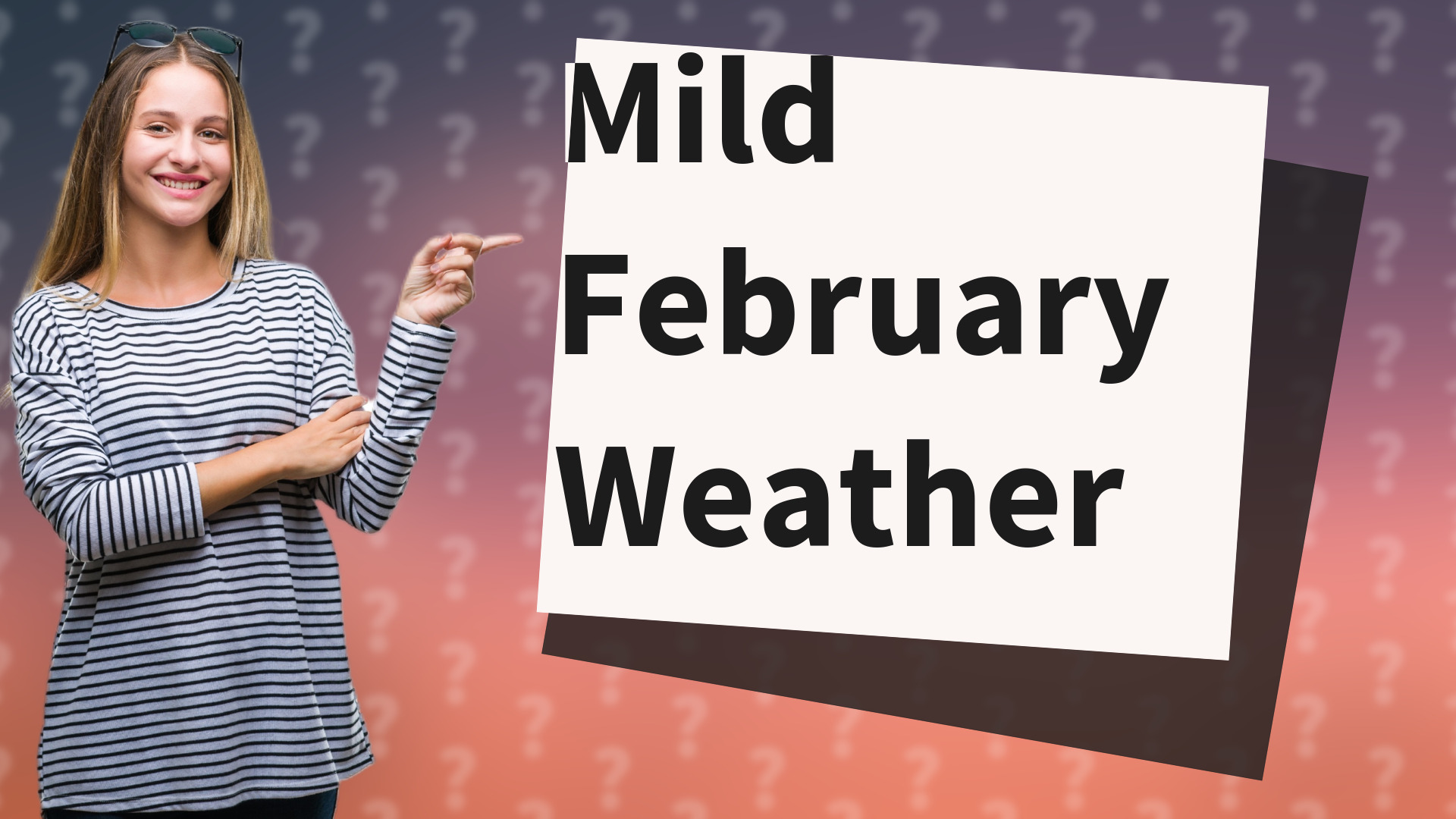 Mild February Weather
