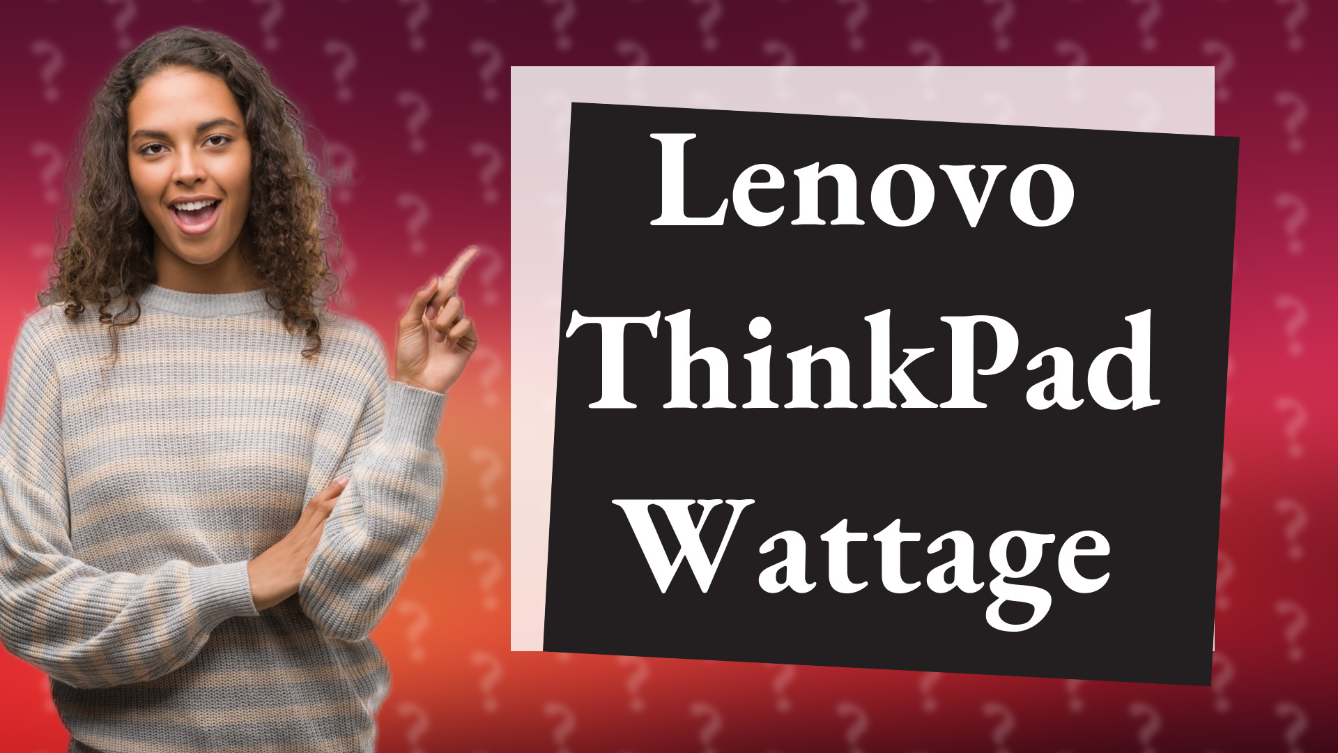 Lenovo ThinkPad Wattage