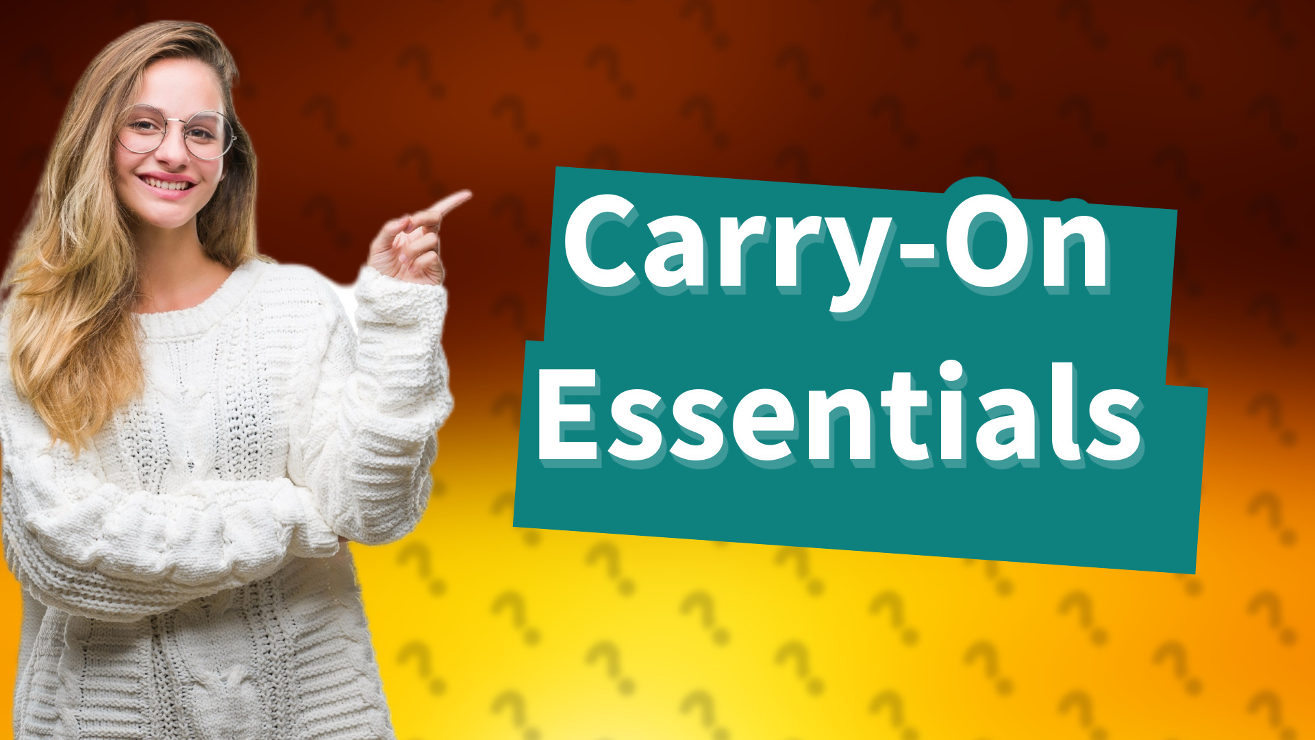 Carry-On Essentials