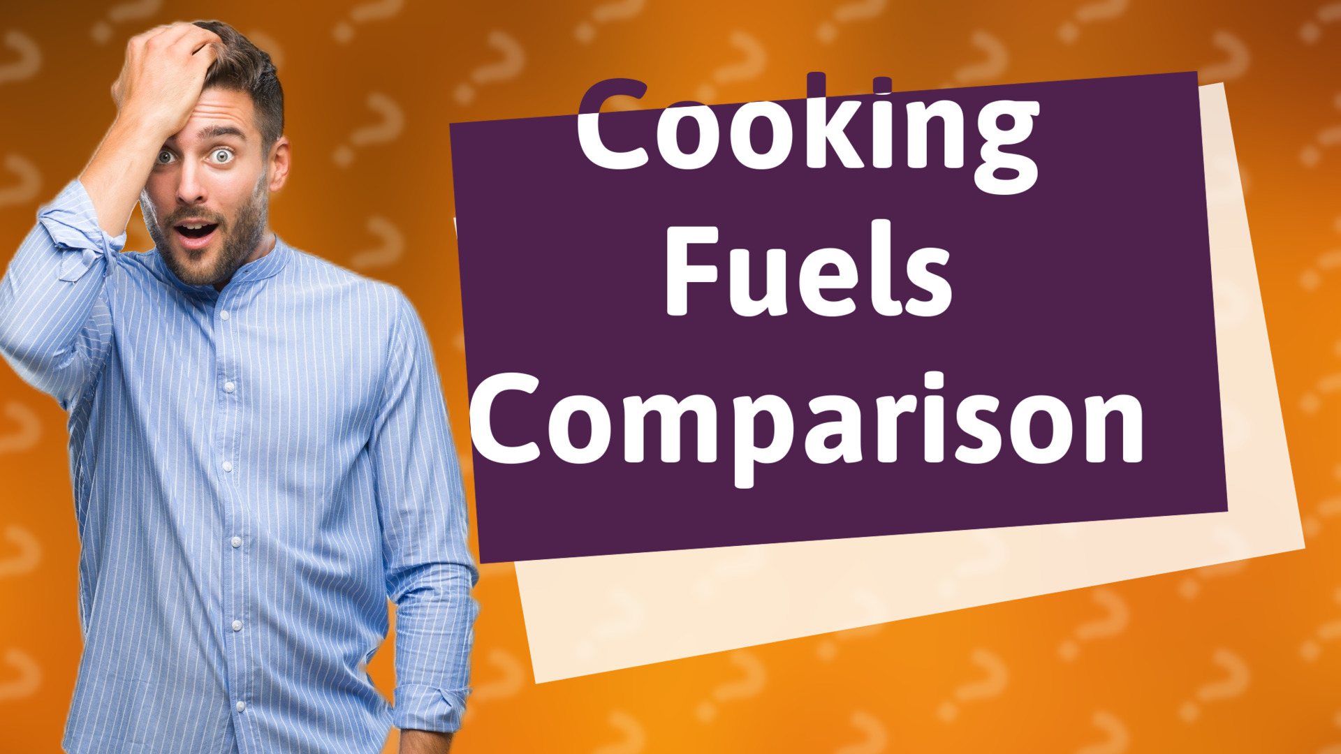 Cooking Fuels Comparison