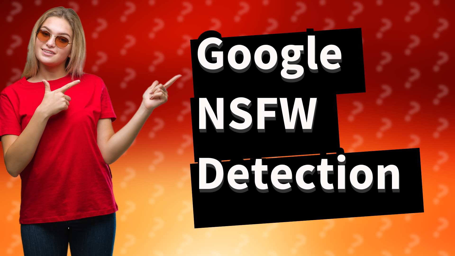 Google NSFW Detection