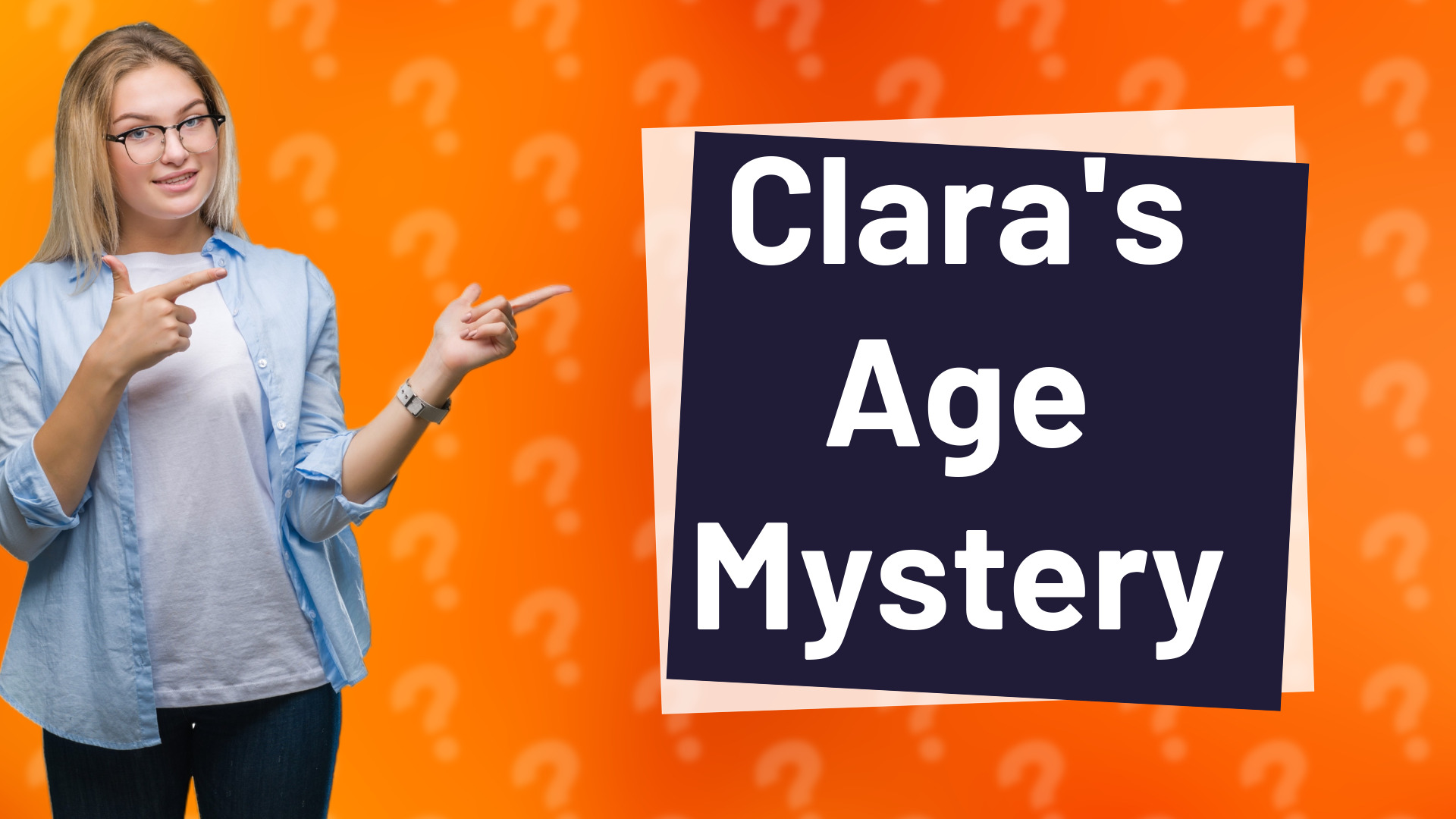 Clara's Age Mystery