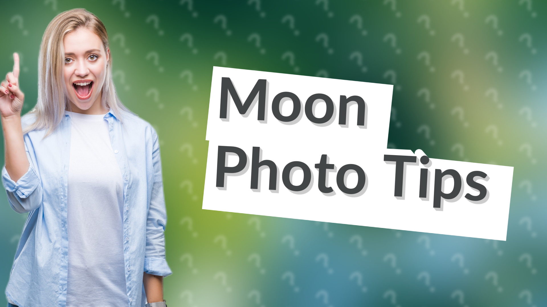 Moon Photo Tips