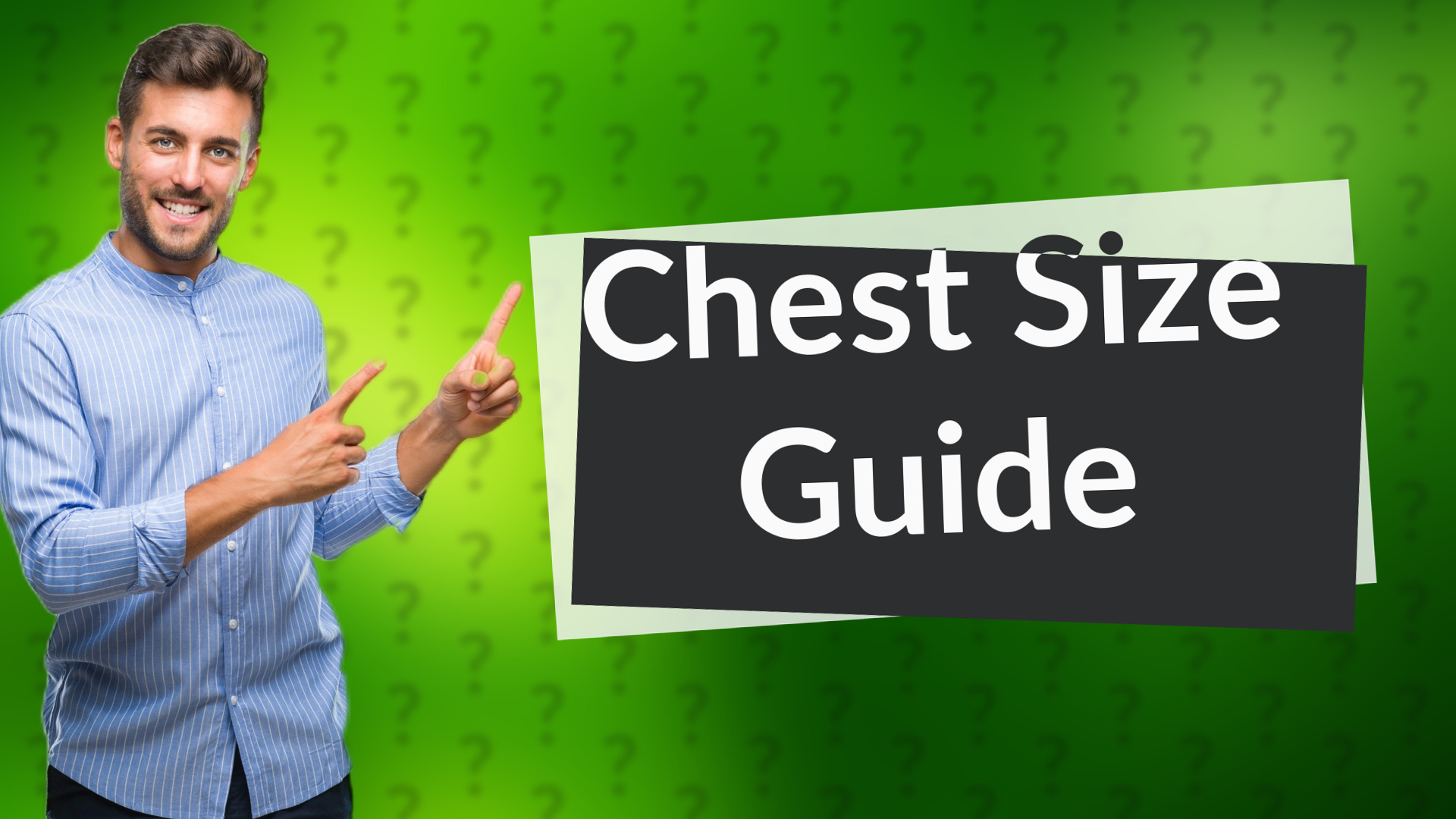 Chest Size Guide