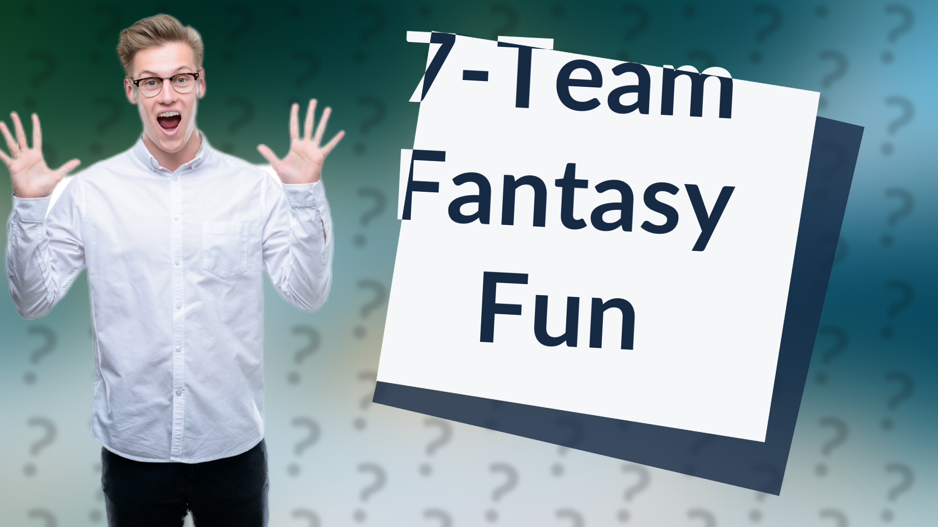 7-Team Fantasy Fun