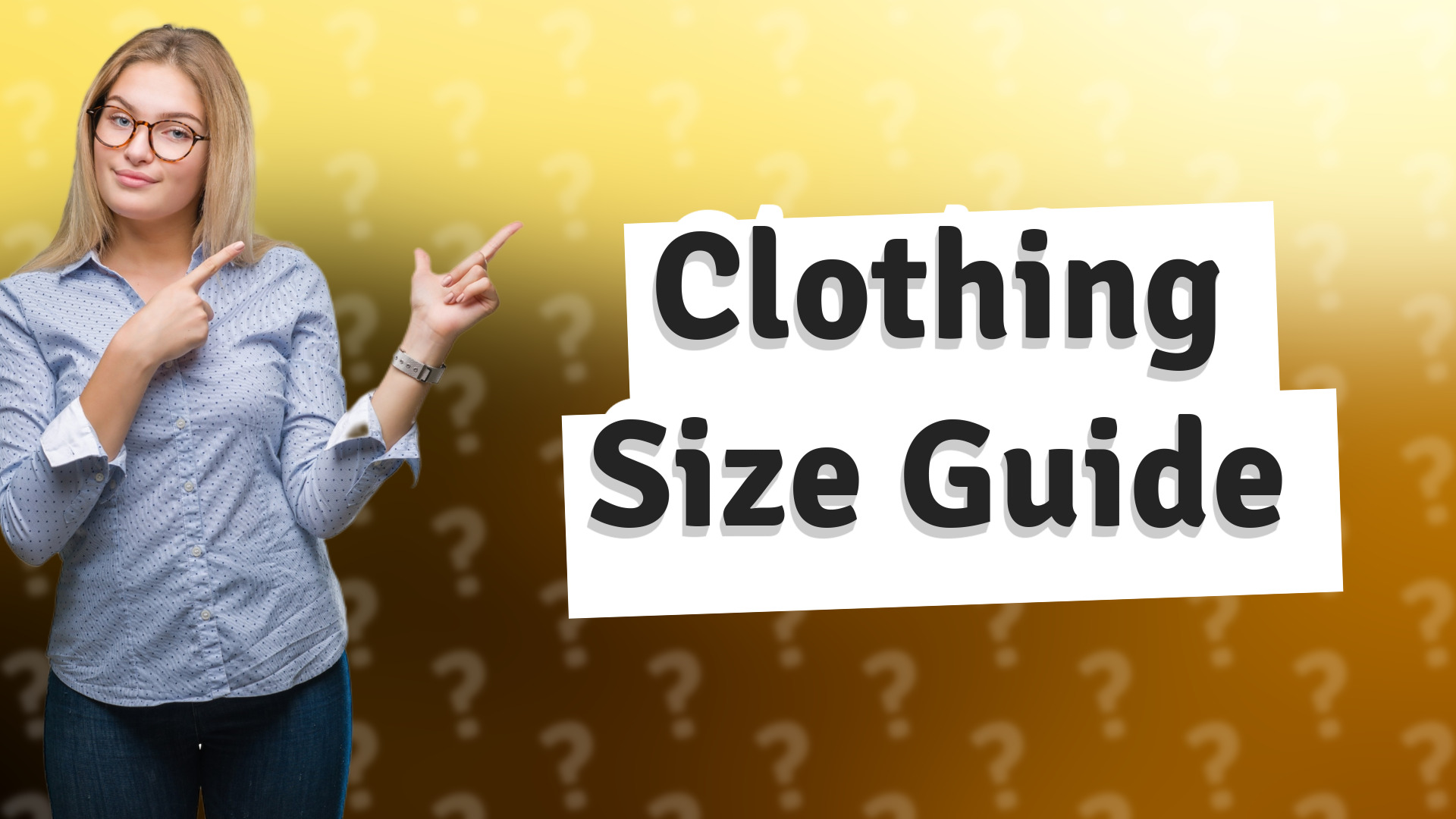 Clothing Size Guide