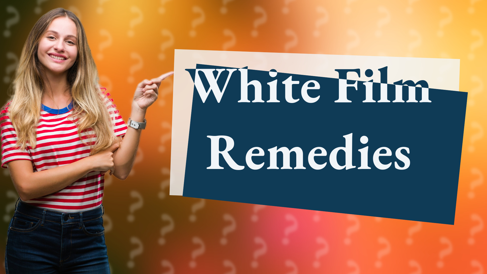 White Film Remedies