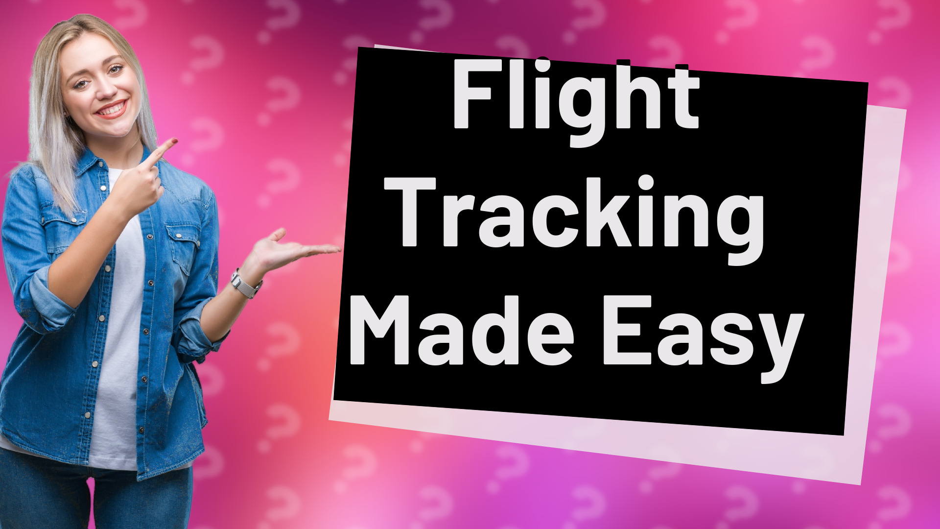 Flight Tracking Made Easy