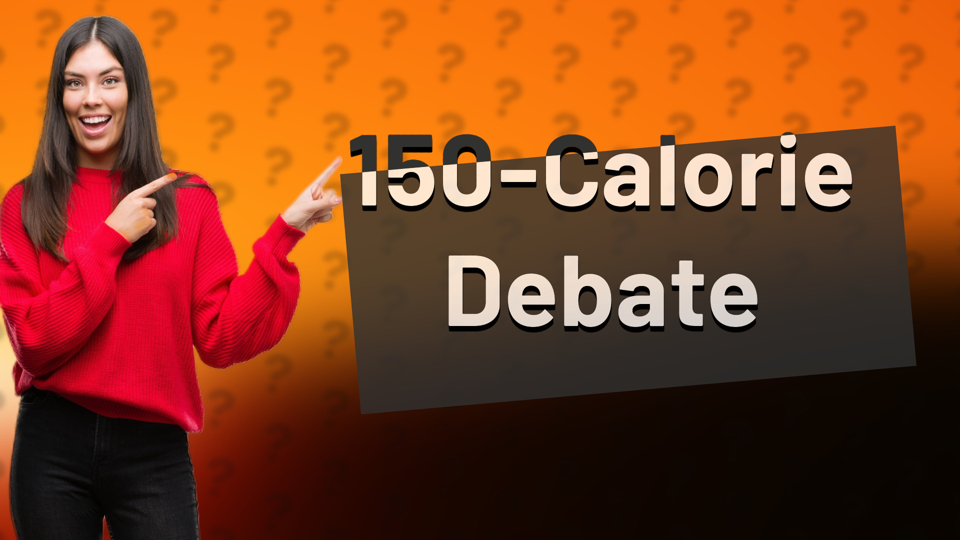 150-Calorie Debate
