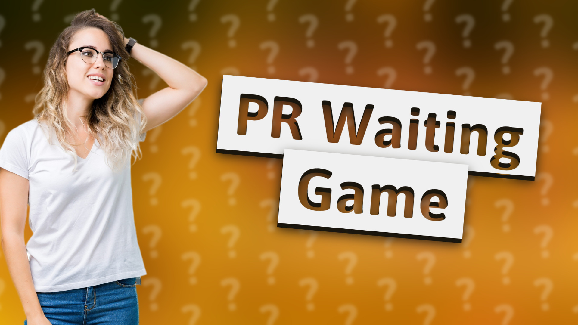 PR Waiting Game