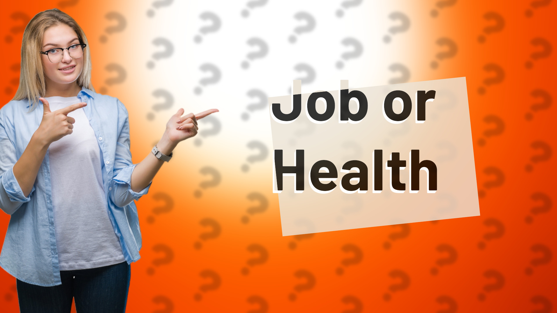 Job or Health