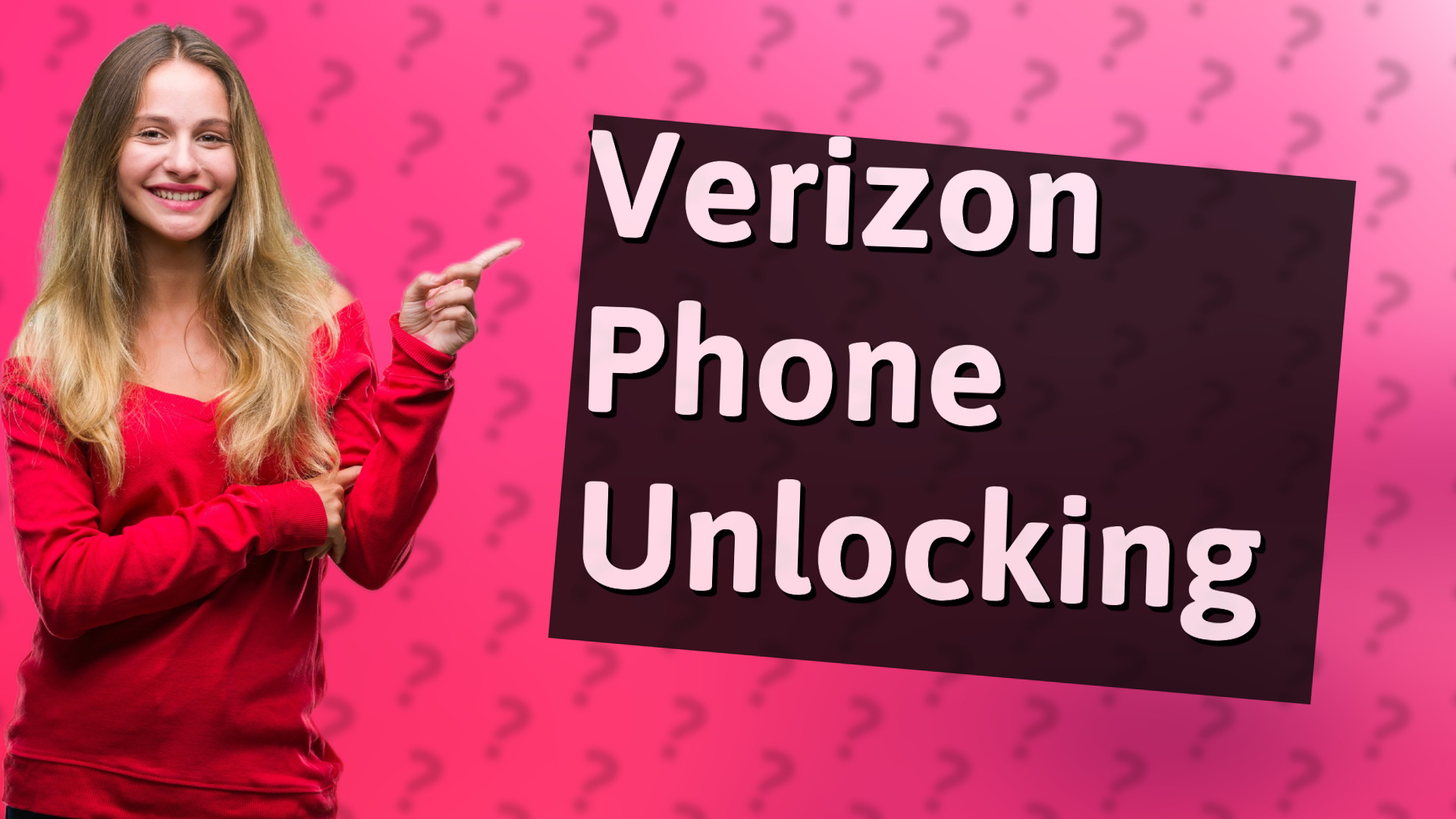 Verizon Phone Unlocking