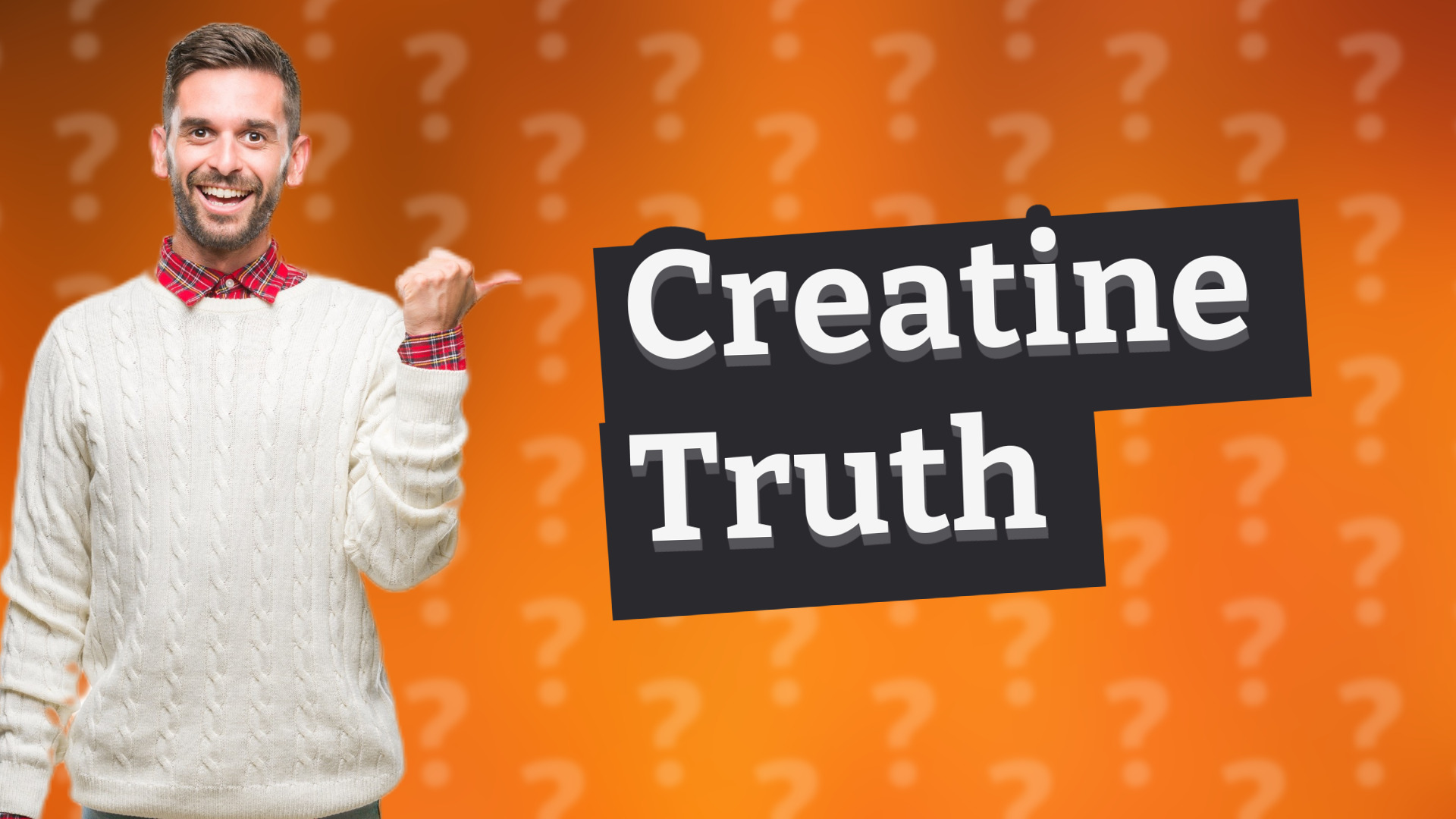 Creatine Truth