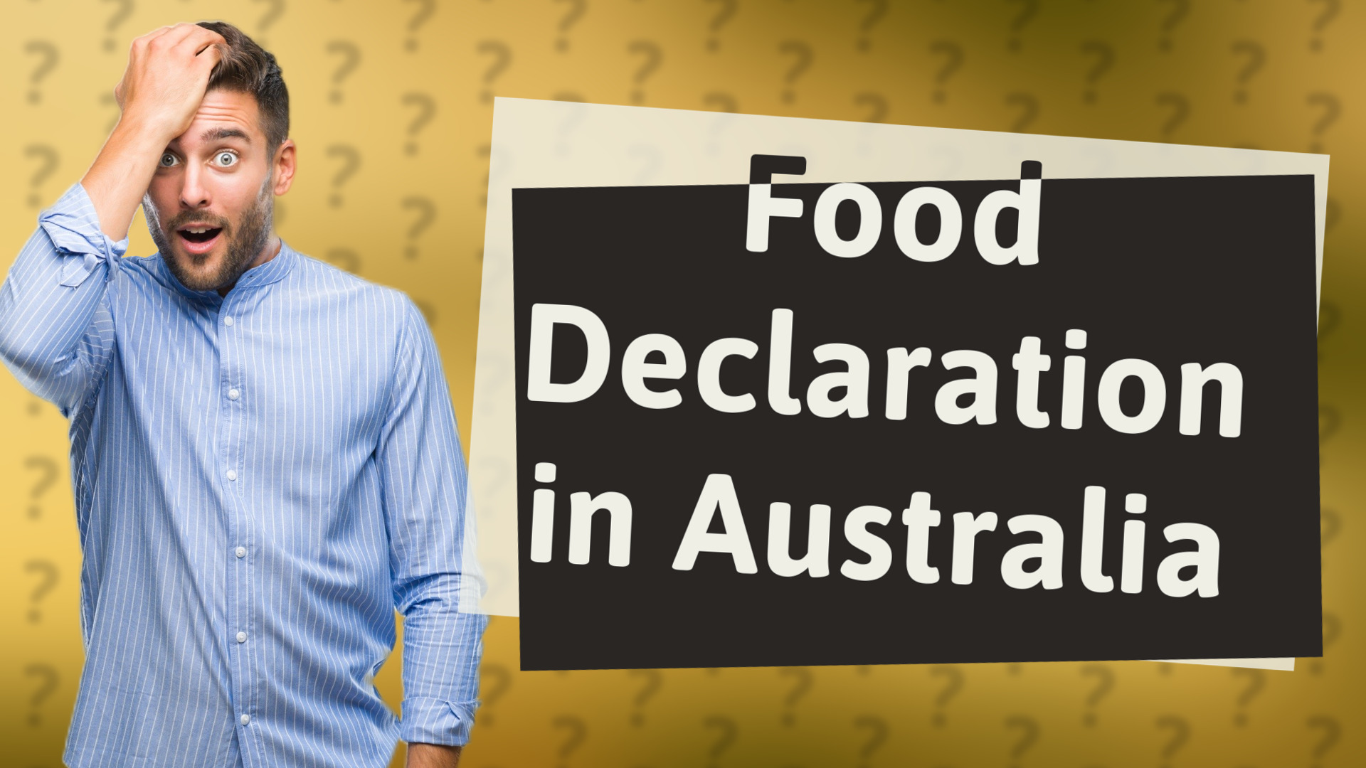 Food Declaration in Australia