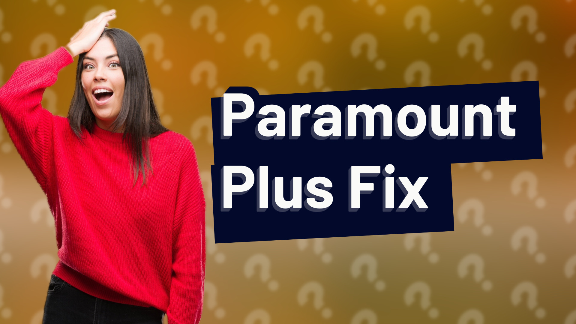 Paramount Plus Fix
