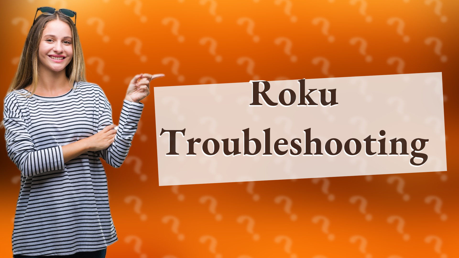Roku Troubleshooting
