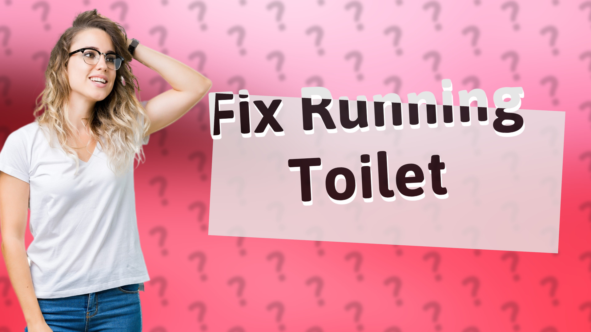 Fix Running Toilet
