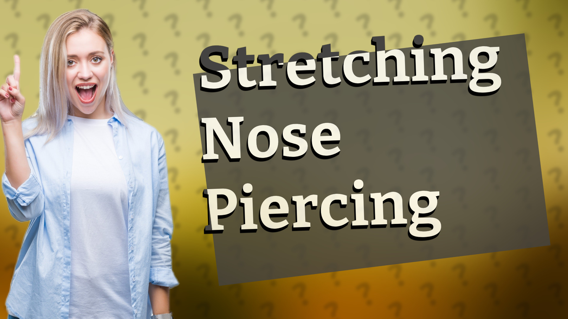 Stretching Nose Piercing