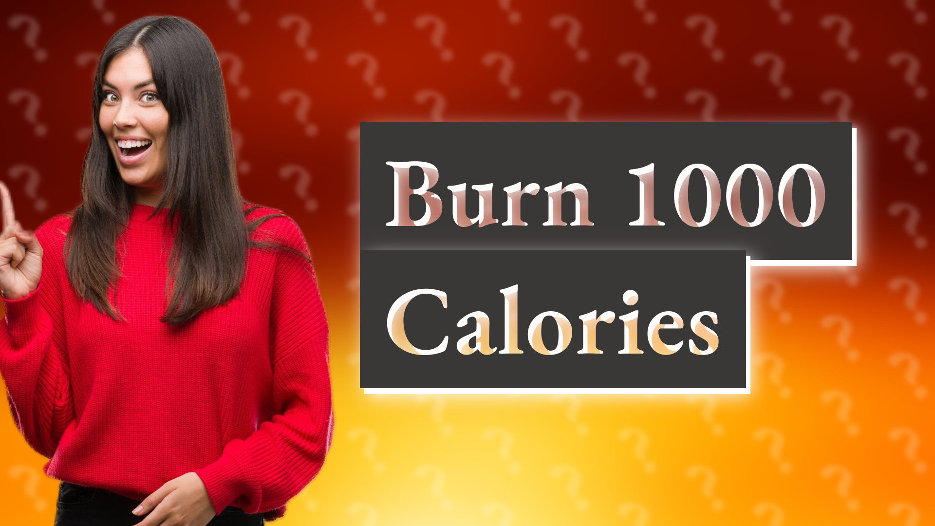 Burn 1000 Calories
