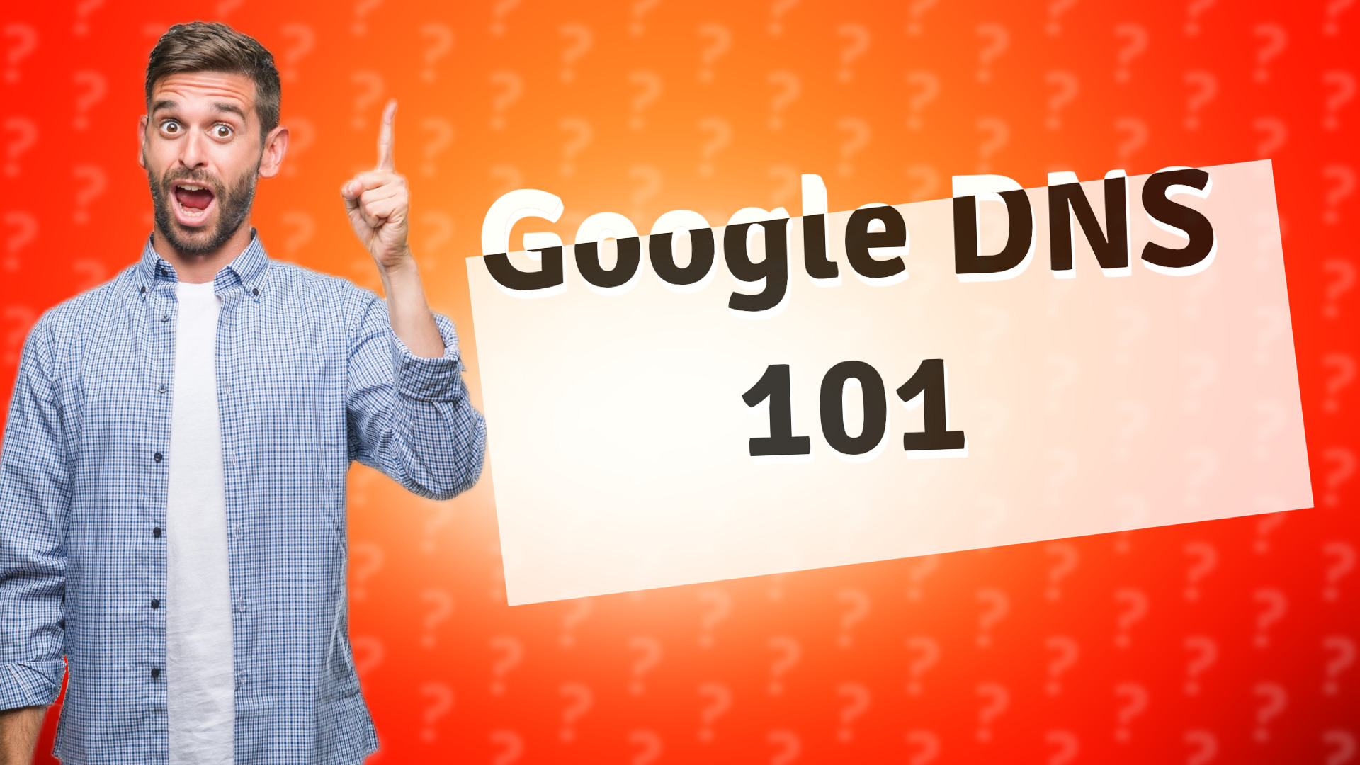 Google DNS 101