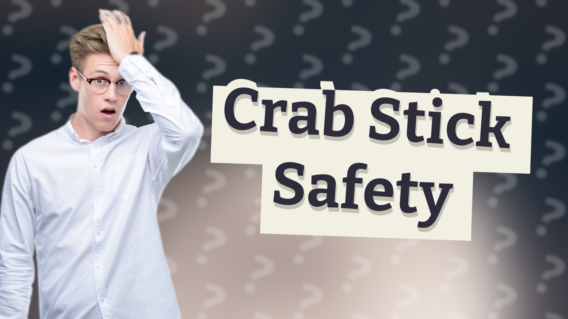 Crab Stick Safety