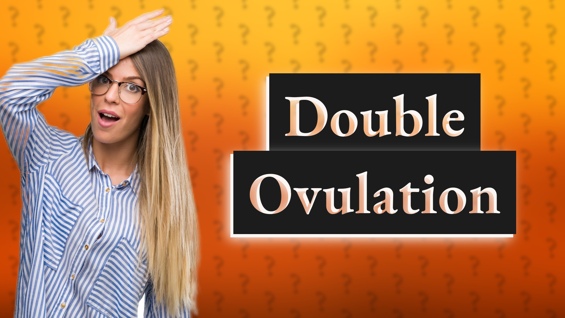 Double Ovulation