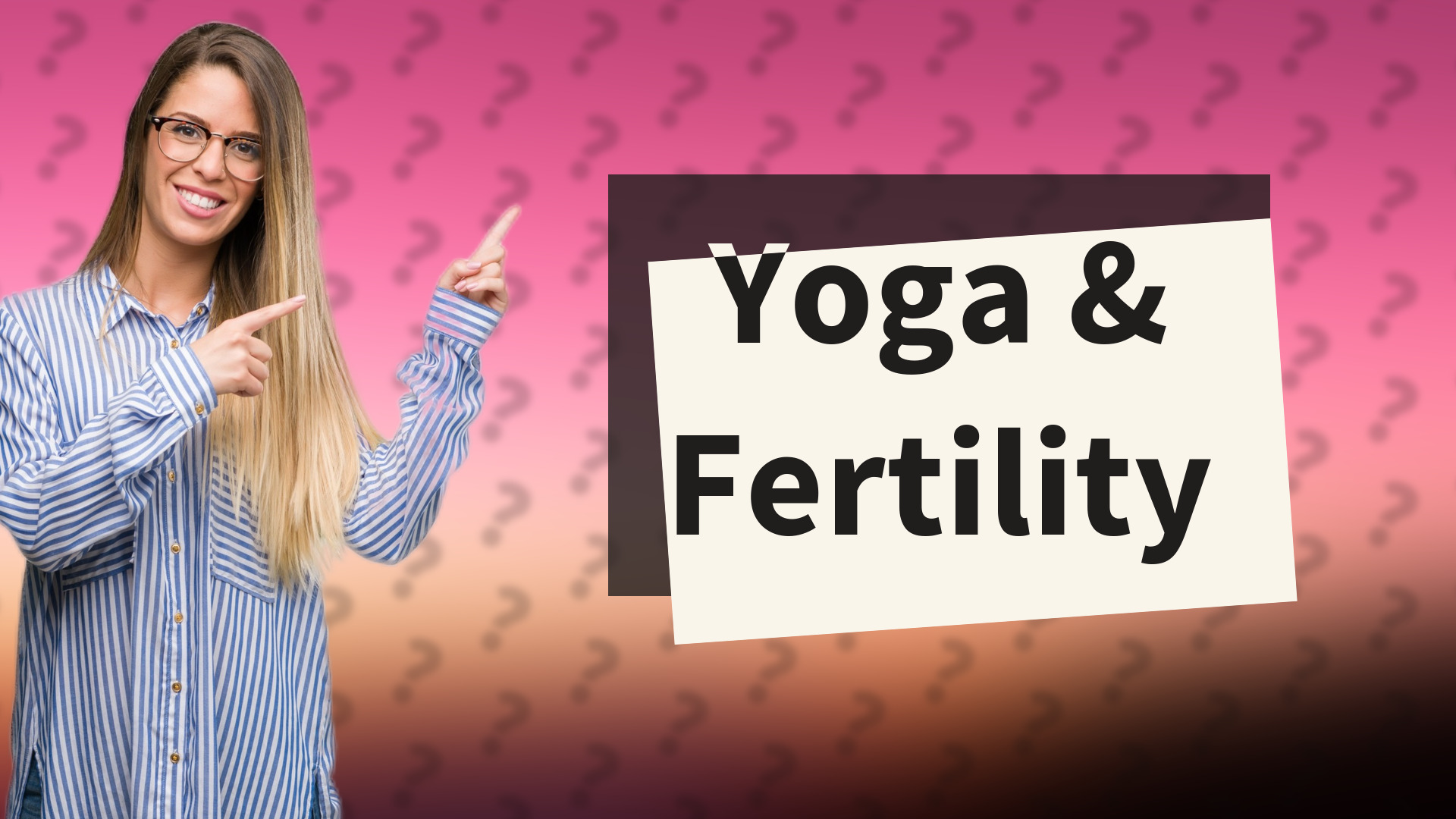Yoga & Fertility