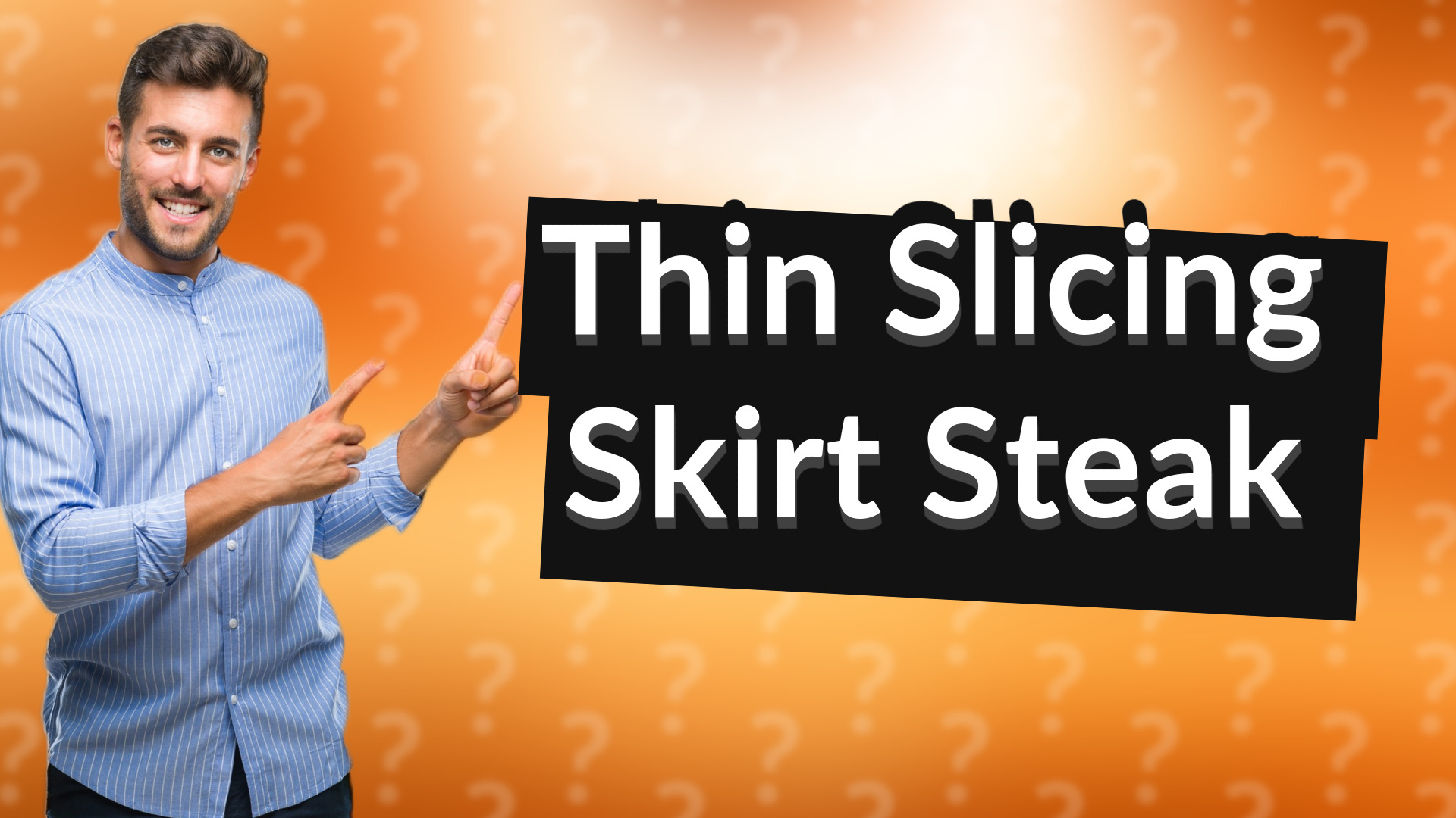 Thin Slicing Skirt Steak