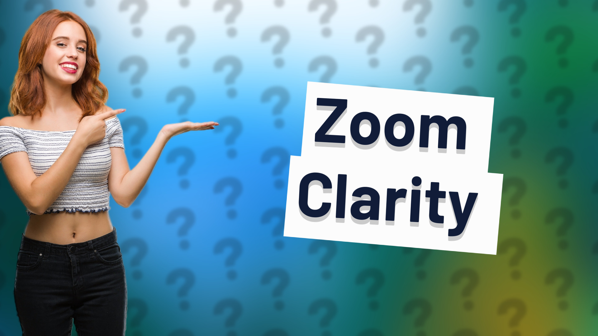 Zoom Clarity