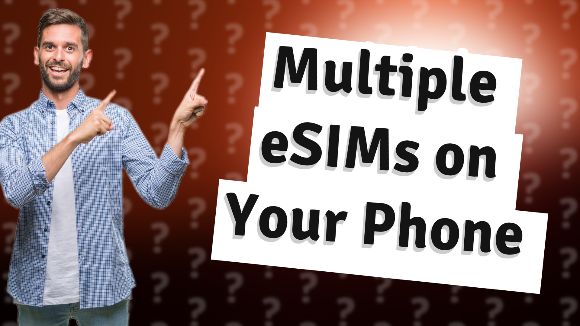 Multiple eSIMs on Your Phone